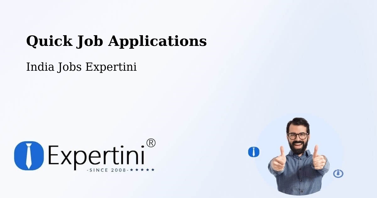 Quick Job Applications - India Jobs Expertini
